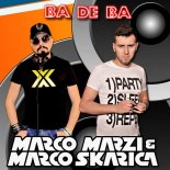 Marco Marzi & Marco Skarica - Ba De Ba