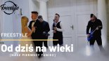 FREESTYLE - Od dziś na wieki (Nasz pierwszy taniec) 2020