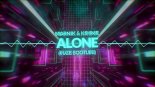 Marnik & KSHMR - Alone (FUZE BOOTLEG)