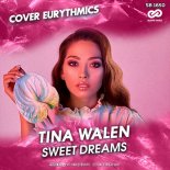 Tina Walen - Sweet Dreams (Cover Eurythmics Radio Edit)