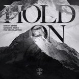 Martin Garrix & Matisse & Sadko - Hold On (feat. Michel Zitron) (Original Mix)