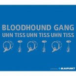 Bloodhound Gang - Uhn Tiss Uhn Tiss Uhn Tiss (Luca Ballanti Remix)