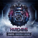 Charter - Creators of Destiny (Hard4MS Anthem 2020)