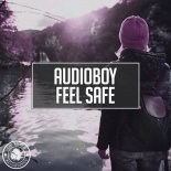 Audioboy - Feel Safe (Radio Edit)