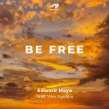 Edward Maya & Vika Jigulina - Be Free