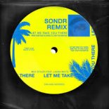 Max Styler & Laura White - Let Me Take You There (SONDR Extended Remix)