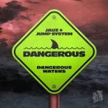 Jauz feat. Jump System - Dangerous