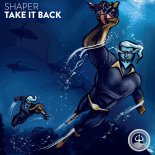 Shaper - Take It Back