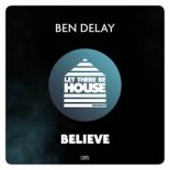 Ben Delay – Believe (Extended Mix)