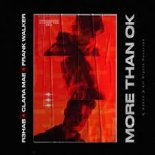 R3hab feat. Clara Mae & Frank Walker - More Than OK