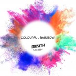 DJ FAITH WITH SACRETY -  Colourful Rainbow