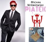 MICHAŁ WIŚNIEWSKI - PIĄTEK