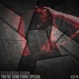 Fly & Sasha Fashion - You're Something Special (Deep Tone Remix)