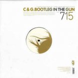 C & G - Bootleg In The Gun