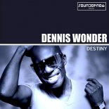 Dennis Wonder - Destiny (Toolz & Wonder Remix)