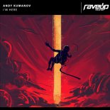 Andy Kumanov - I\'m Here