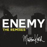 Martin Kerr - Enemy (Lucky Rose Remix)