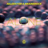 Xelerator & Brainshock - Alone (Xelerator Remix)