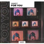 Yanez - For You