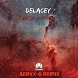 Delacey - Dream It Possible (Adryx-G Remix)