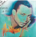 Haddaway - Catch A Fire