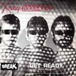 X Ray Connection - Get Ready