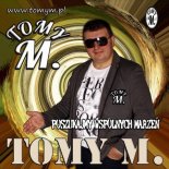 TOMY M. – Poszukajmy Wspólnych Marzeń 2020