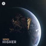 Sephyx - Higher (Extended Mix)