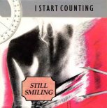 I Start Counting - Still Smiling (Extended Version)