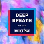 Martino feat. Tillda - Deep Breath (Radio Edit)