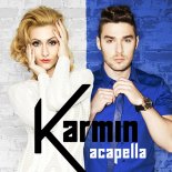 Karmin - Acapella (Radio Edit)