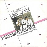 Foreign Currency - C\'est La Vie