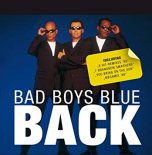 Bad Boys Blue - Come Back And Stay \'98