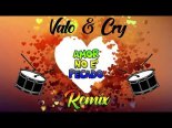 AMOR NO E' PECADO - VALO & CRY rmx