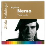 Kapitan Nemo - Zawsze kochaj mnie