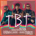 Sebastián Yatra & Rauw Alejandro & Manuel Turizo - TBT