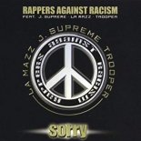 Rappers Against Racism - Sorry