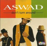 Aswad - Don't Turn Around