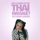 AronChupa & Little Sis Nora - Thai Massage