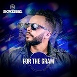 Sightseer - For The Gram (Radio Edit)