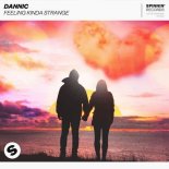 Dannic - Feeling Kinda Strange