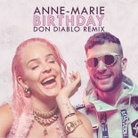 Anne-Marie - Birthday (Don Diablo Remix)