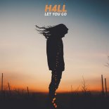 H4LL - Let You Go (Extended Mix)