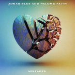 Jonas Blue & Paloma Faith - Mistakes