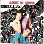 Debut De Soiree - La Vie La Nuit (Extended Remix)