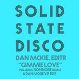 Dan McKie & Editr - Gimmie Love (Norenoise Remix)