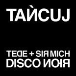 Tede & Sir Mich - TAŃCUJ