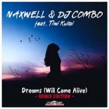 Naxwell & Dj Combo - Dreams (Will Come Alive) (Bernasconi & Belmond Remix)