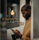 Rawanne - YOU