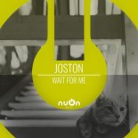 Joston - Wait For Me (Original Mix)